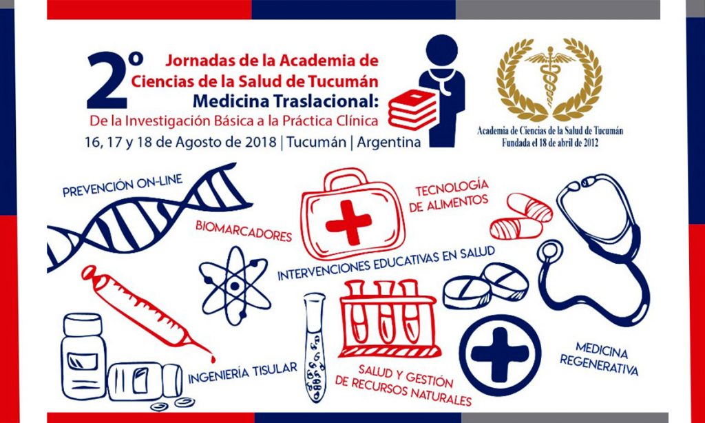 2das. Jornadas de la Academia de Ciencias de la Salud de Tucumán: “De la  investigación Básica a la Práctica Clínica” – Ministerio de Salud Pública  de Tucumán