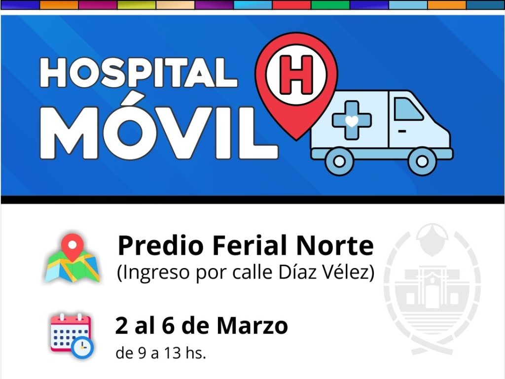 El hospital móvil llega al Predio Ferial Norte con atención integral y gratuita