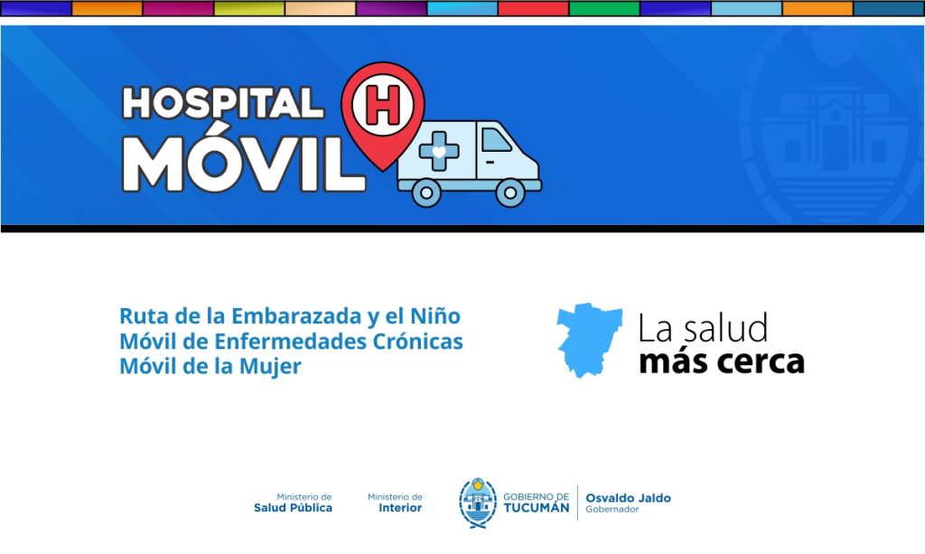 El Hospital Móvil brindará atención integral en las comunas de Garmendia, Graneros, Rio Chico y Los Bulacio